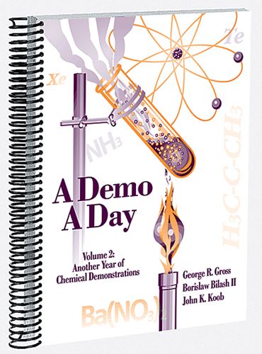A Demo A Day for Chemistry, Volume II Book of Demonstration Experiments