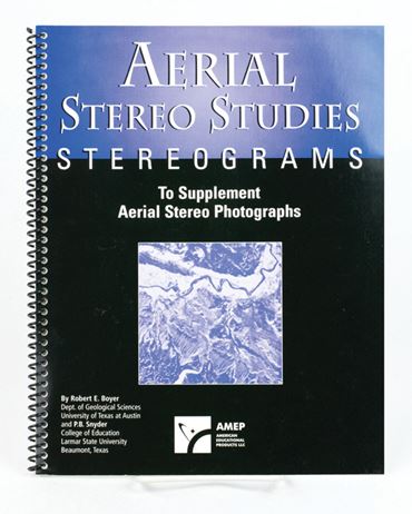 Aerial Stereo Studies Student Guide Book for Earth Science and Geology