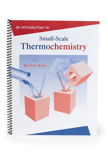 An Introduction to Small Scale Thermodynamics Chemistry Lab Manual