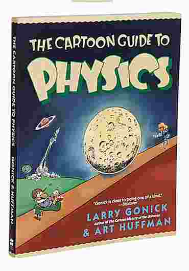 The Cartoon Guide to Physics