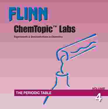 Flinn ChemTopic Labs™ The Periodic Table Lab Manual, Volume 4