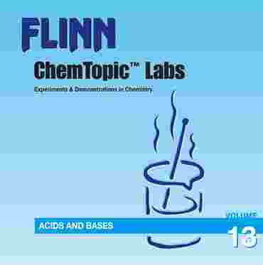 Flinn ChemTopic Labs™ Acids and Bases Lab Manual, Volume 13