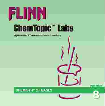 Flinn ChemTopic Labs™ Chemistry of Gases Lab Manual, Volume 8