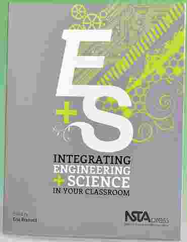 Integrating Engineering & Science in Your Classroom