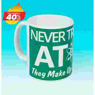 Never Trust an Atom Mug