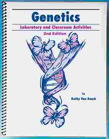 Genetics Laboratory and Classroom Activities Book