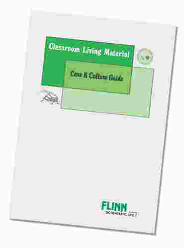 Classroom Living Material Care and Culture Guide for Biology and Life Science